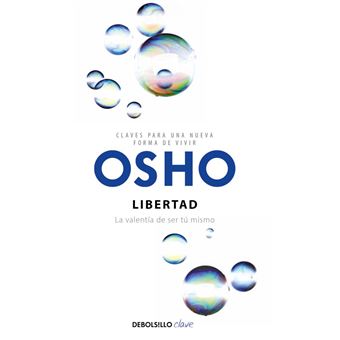 Libertad (Claves para una nueva forma de vivir)