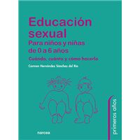 Educación Sexual Para Niños Y Niñas De 0 A 6 Años