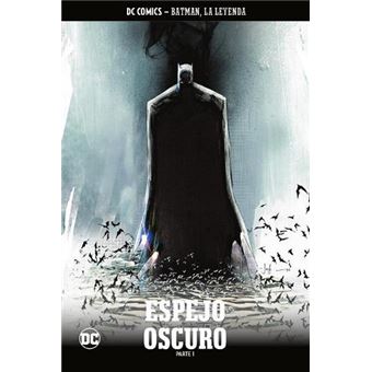Batman, la leyenda 26: Espejo oscuro