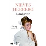La Baronesa-Una Vida De Novela