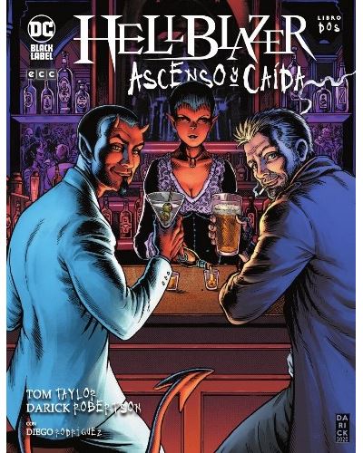 Ecc Hellblazer: Ascenso Y Caída Vol. 2 De 3 - Tom Taylor (Autor), Guillermo Ruiz Carreras (Traducción)