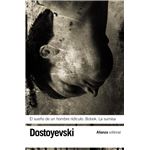 El sueño de un hombre ridículo - Bobok - La sumisa