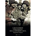 Los últimos cincuenta de la división azul