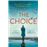 The Choice
