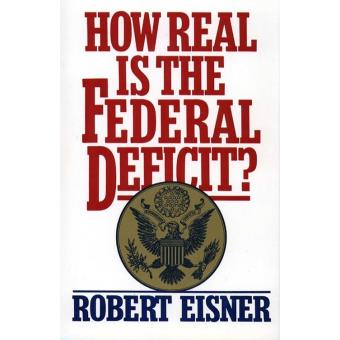 How Real is the Federal Deficit? - 1