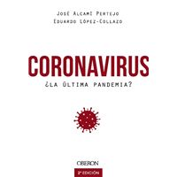Coronavirus - ¿La última pandemia?