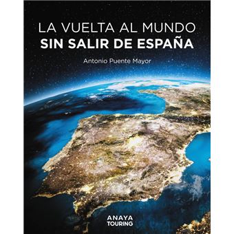 La vuelta al mundo sin salir de España