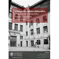Innovación Y Mejora Educativa En La Escuela Politécnica Superior De Alcoy (2014-2018)