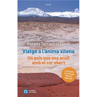 Viatge A L'anima Xilena