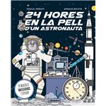 24 Hores En La Pell D`Un Astronauta