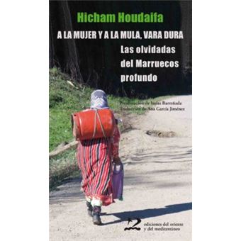 A la mujer y a la mula vara dura