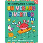 UN VERANO DIVERTIDO. Mi gran cuaderno de actividades.