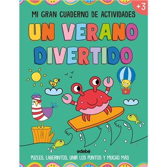 UN VERANO DIVERTIDO. Mi gran cuaderno de actividades.