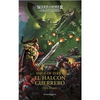 The Horus Heresy: Siege of Terra nº 06 El Halcón Guerrero