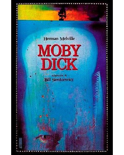 Astiberri Blanca/Oscura/Oscuros Moby Dick - Bill Sienkiewicz (Autor)