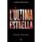 La Cinquena Onada 3: L'Ultima Estrella_0