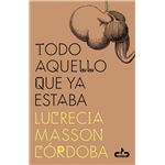 Todo aquello que ya estaba