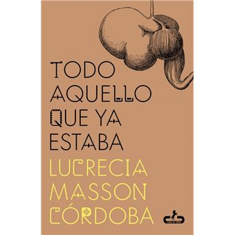 Todo aquello que ya estaba