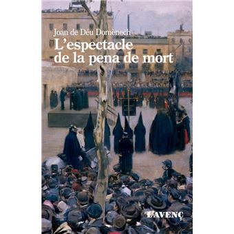 L´´espectacle de la pena de mort