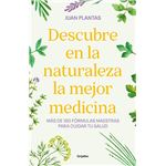 Descubre en la naturaleza la mejor medicina