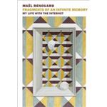 Fragments of an infinite memory