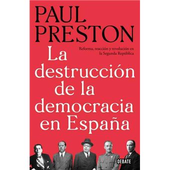 La destrucción de la democracia en España