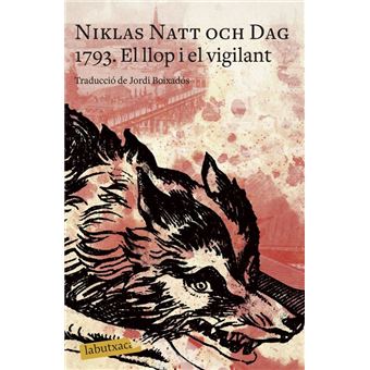 1793. El llop i el vigilant
