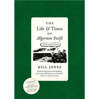 The Life and Times of Algernon Swift (Fixed Format)