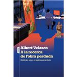 A la recerca de l´´obra perduda