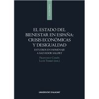 El Estado Del Bienestar En España: Crisis Económicas Y Desigualdad