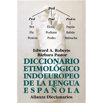 Diccionario etimológico indoeuropeo de la lengua española