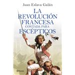 La Revolución francesa contada para escépticos