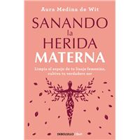 Sanando la herida materna