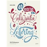 40 recetas de caligrafía y letterin