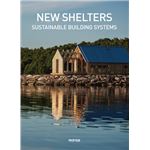 New Shelters Sustainable Building Systems