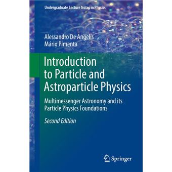 Introduction to Particle and Astroparticle Physics - 1