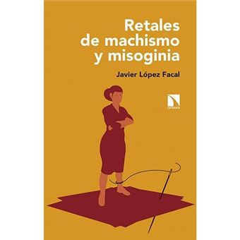 Retales de machismo y misoginia
