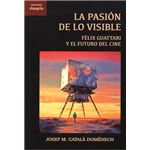 La Pasion De Lo Visible