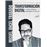 Transformación digital - La nueva estrategia empresarial del siglo xxi (social media)_0