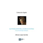 La Mirada Profunda Y El Silencio De Dios