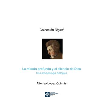 La Mirada Profunda Y El Silencio De Dios