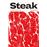 Steak