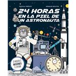 24 Horas En La Piel De Un Astronauta