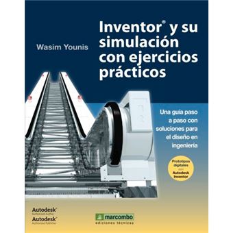 Inventor® y su simulación con ejerc