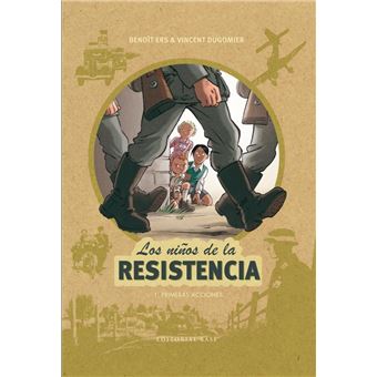 Los Niños de la Resistencia 1: Primeras acciones
