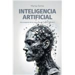 A La Conquista De La Nueva Inteligencia Artificial