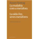 La malaltia com a metàfora. La sida i les seves metàfores