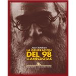 La generacion del 98 en sus anecdot