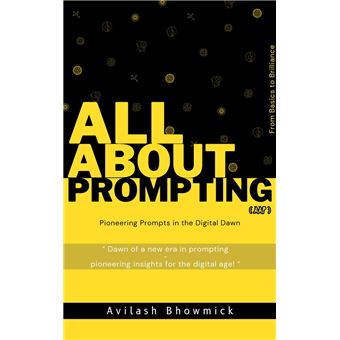 All About Prompting | AAP - Avilash Bhowmick - 1