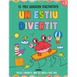 Un Estiu Divertit. El Meu Quadern D´´Activitats